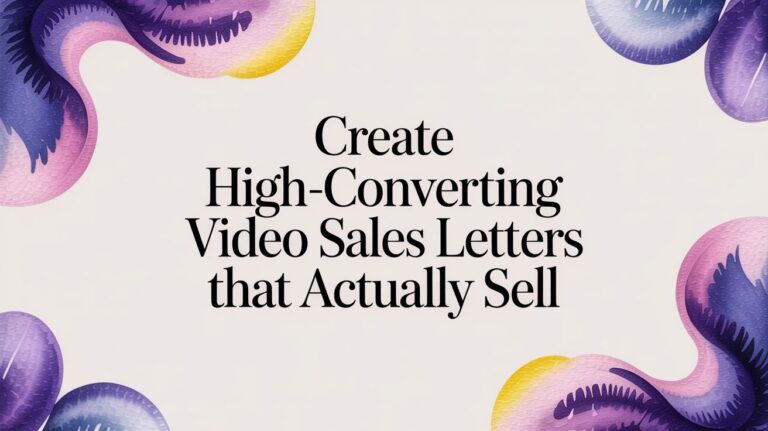 Create High-Converting Video Sales Letters That Actually Sell