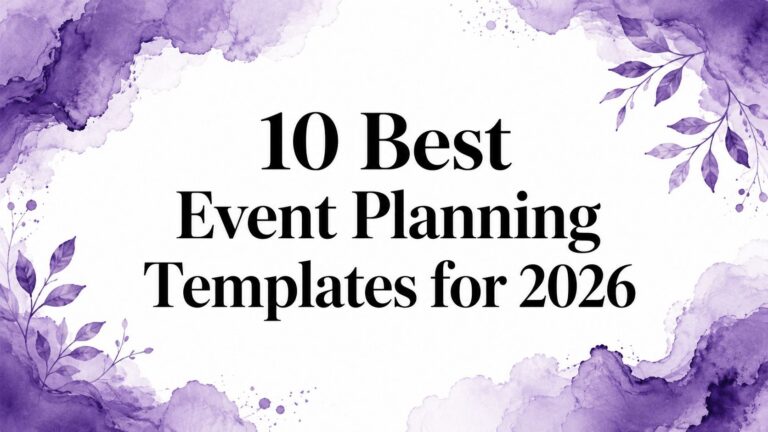 10 Best Event Planning Templates for 2026