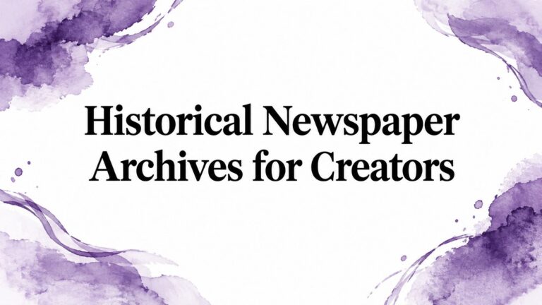 Historical Newspaper Archives for Creators